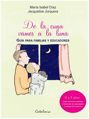 cover image of De la cuna vamos a la luna
